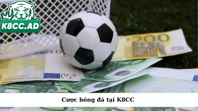 cược bóng đá tại K8cc