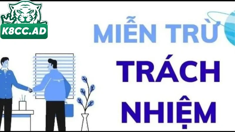 Lý do cần miễn trừ trách nhiệm