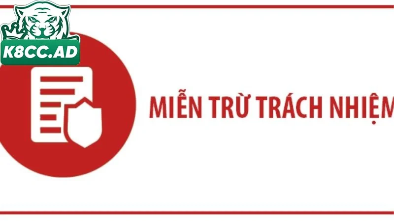 Quy định miễn trừ trách nhiệm